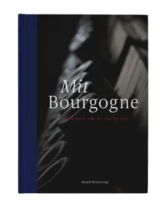 Signeret udgave af Mit Bourgogne af Knud Kjellerup